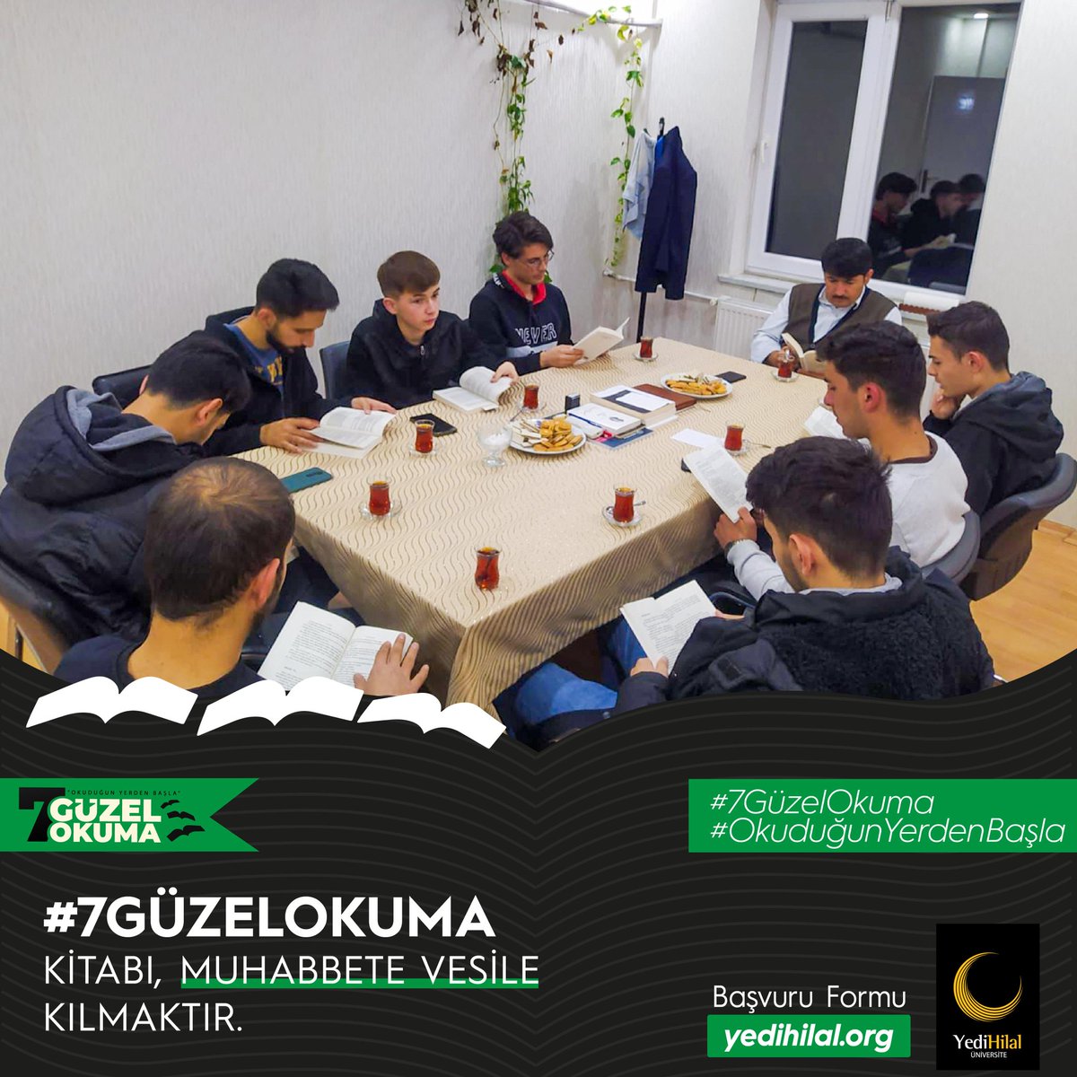 #7GüzelOkuma
Kitapla zihni, muhabbetle ruhunu doyurmaktır.
Hemen başvur: yedihilal.org/7-guzel-okuma
 #OkuduğunYerdenBaşla
<a href="/yedihilaluni/">YediHilal Üniversite - #YusufTahaGöktaş</a> 
<a href="/7GuzelOkuma/">7 Güzel Okuma</a> 
<a href="/yedihilaleru/">YediHilal Erciyes Üniversitesi</a> 
<a href="/7hilal_ksu/">YediHilal Sütçü İmam Üniversitesi</a>