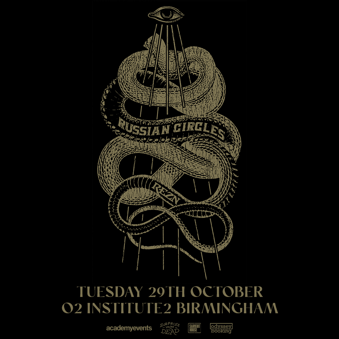 If you're coming to <a href="/RussianCircles/">Russian Circles</a> tonight, make sure you arrive in time for the mighty <a href="/reznband/">REZN</a> kicking off proceedings from 8pm 🤘

Doors 7pm and a polite reminder - no bags bigger than A4 size please 🙏 Enjoy the show :)