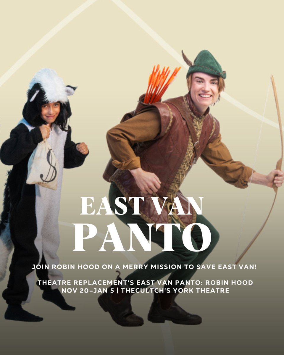 Stir Vancouver (@stir_vancouver) on Twitter photo Join Robin Hood on a merry mission to save East Van! 🏹
Theatre Replacement’s EAST VAN PANTO: ROBIN HOOD
NOV 20–JAN 5 <a href="/thecultch/">The Cultch</a>'s York Theatre
🎟️: thecultch.com/event/east-van…
“Rowdy made-in-East-Van-Fun for the whole family”—STIR
<a href="/thecultch/">The Cultch</a> <a href="/THTRreplacement/">Theatre Replacement</a>
#VancouverEvents Join Robin Hood on a merry mission to save East Van! 🏹
Theatre Replacement’s EAST VAN PANTO: ROBIN HOOD
NOV 20–JAN 5 <a href="/thecultch/">The Cultch</a>'s York Theatre
🎟️: thecultch.com/event/east-van…
“Rowdy made-in-East-Van-Fun for the whole family”—STIR
<a href="/thecultch/">The Cultch</a> <a href="/THTRreplacement/">Theatre Replacement</a>
#VancouverEvents