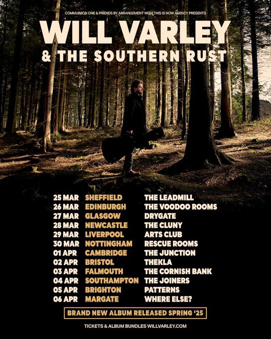 💫Will Varley, the British folk artist confirms UK tour dates for spring 2025,

Edinburgh The Voodoo Rooms, 26 March
Glasgow Drygate, 27
Newcastle The Cluny, 28
Liverpool Arts Club The Loft, 29
Nottingham Rescue Rooms, 30
Cambridge Junction 2, 01 April
Bristol Thekla, 02