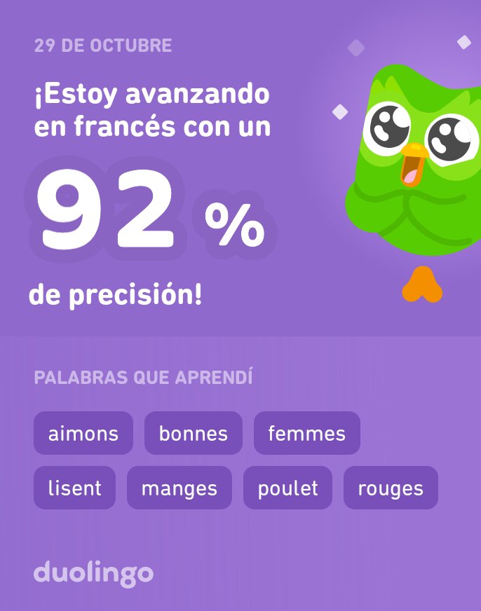 ¡Estoy aprendiendo francés en Duolingo! Es gratis, divertido y efectivo.