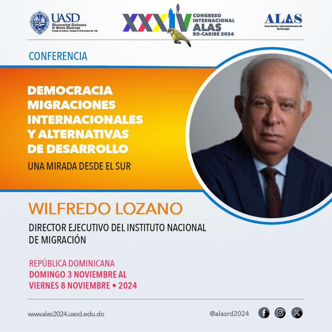 Este próximo mes de noviembre se desarrollará por primera vez en la República Dominicana y por vez primera en la Primada de América, el XXXIV Congreso Internacional de Sociología, ALAS.

¡Del domingo 3 al viernes 8 de noviembre de 2024!