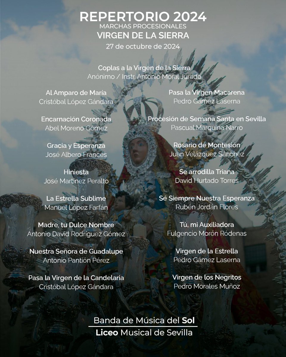 bmliceosevilla's tweet photo. 🎼 Este fue el listado de marchas interpretadas el pasado domingo para acompañar a @virgenSierraSev
#SigueAlSol
#BandaMusicaSol
#GloriasSevilla24 https://t.co/cXuQuZp537