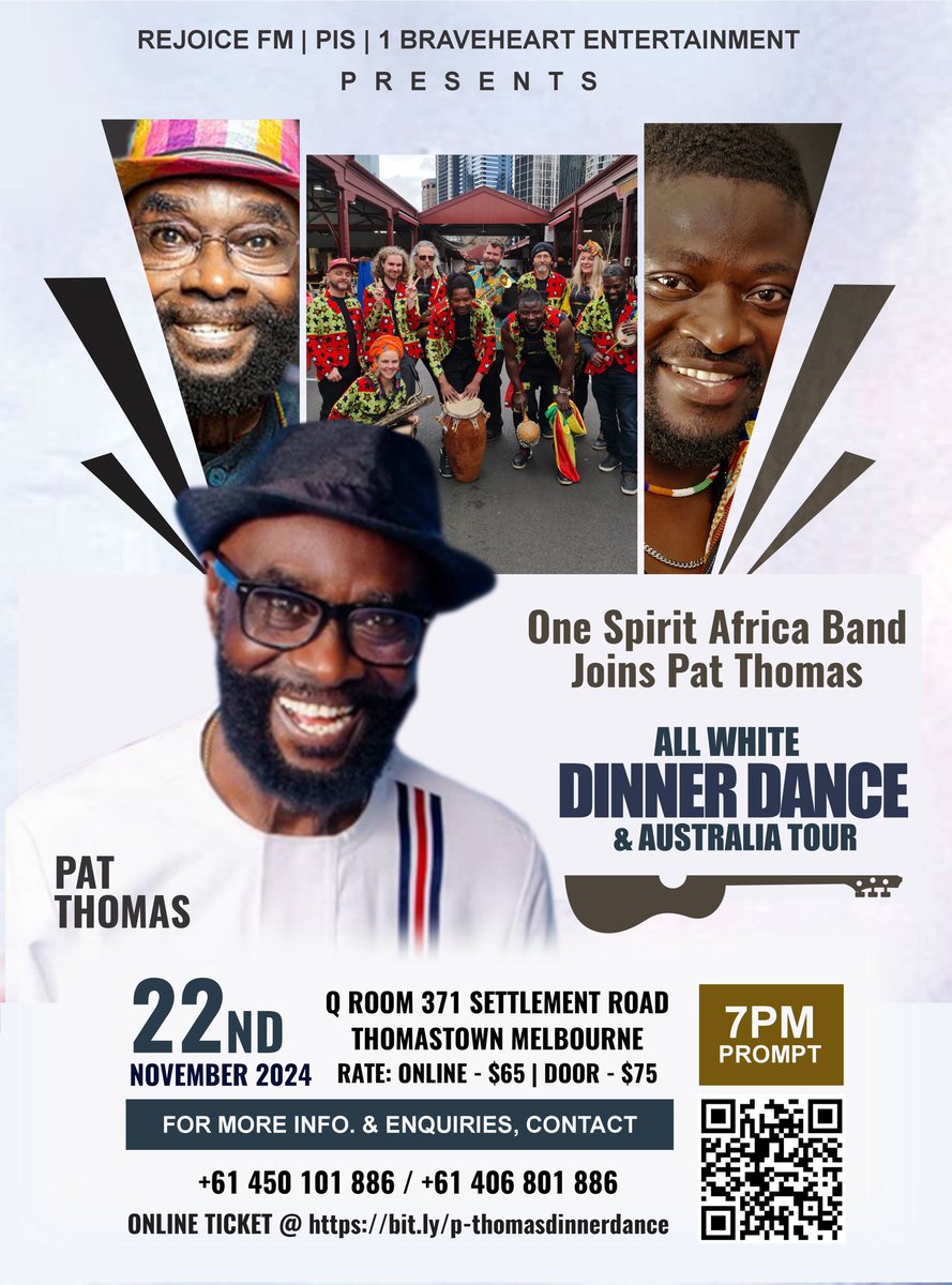 ✨ Pat Thomas Live in Melbourne! ✨
Join us on 22nd Nov for an unforgettable night of Highlife music and Afro beats at Q Room, Thomastown.
🎤 Performances by:
•Pat Thomas – The Golden Voice of Africa

#PatThomasLive #MelbourneEvents #BaobabEntrepreneur #HighlifeMagic