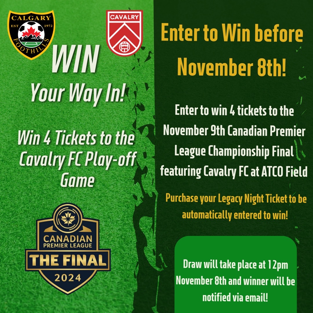 🏆⚽️ WIN your way into the Canadian Premier League Final!

Enter for a chance to score 4 tickets to see Cavalry FC take on the league’s best on November 9th at ATCO Field! 🎟️

🎯 How to enter: Purchase your Legacy Night ticket and you’ll be automatically entered to win!