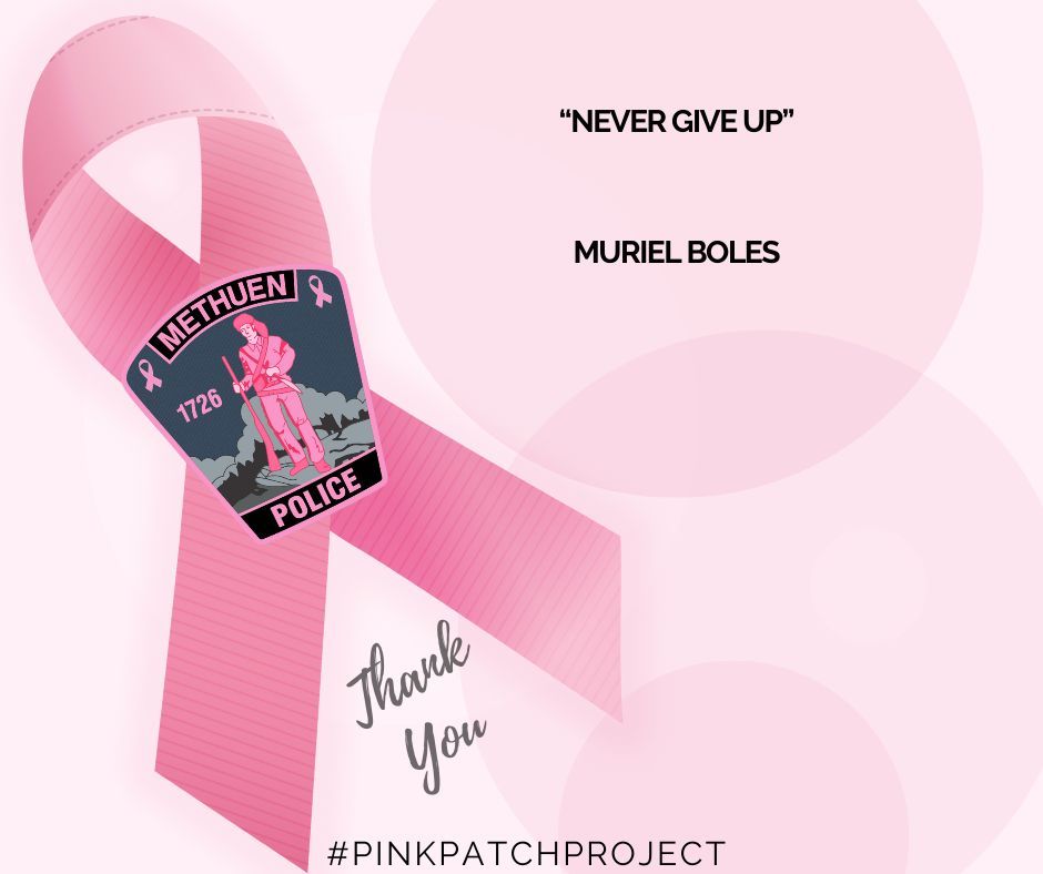 MethuenPolice's tweet image. Thank you to Muriel Boles who wrote the inspirational message for those battling to "Never Give Up."

#thankyou #pinkpatch #pinkpatchproject