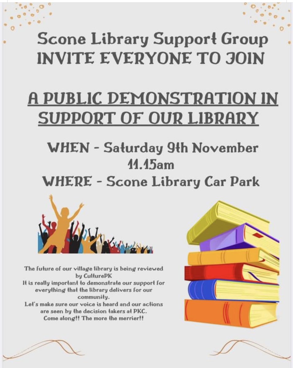 Help support your local libraries. There is a demo in Scone. 
Attend if you love books.
Attend if you want to keep a lovely warm space for our community.