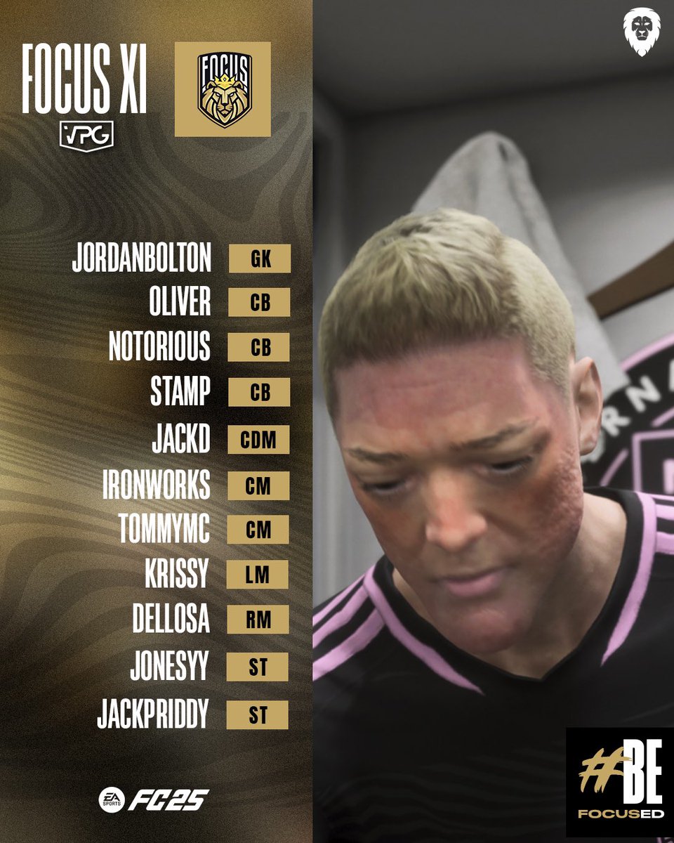 FocusVFC's tweet photo. 👥 Focus XI 

🗓️ 29th October 2024
🏆 @VPGUK  
🆚 @BonusHuntersFC 
🏆 @VPGEurope Cup  
🆚 @growupesports 
🏆 @VPGEurope 
🆚 @Vulcan7EAFC 
🏆 @VPGEurope 
🆚 @Spartans_eSpor 

☑️ Playing nice football, hopefully can showcase that tonight. 🙌

#BeFocused #VPG #FC25 https://t.co/Xr0tg49APL