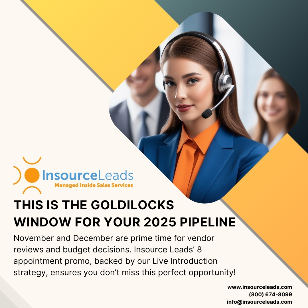 InsourceLeads's tweet image. November and December are prime time for vendor reviews and budget decisions. Insource Leads’ 8 appointment promo, backed by our Live Introduction strategy, ensures you don’t miss this perfect opportunity! #GoldilocksWindow #LiveIntroduction #2025Success