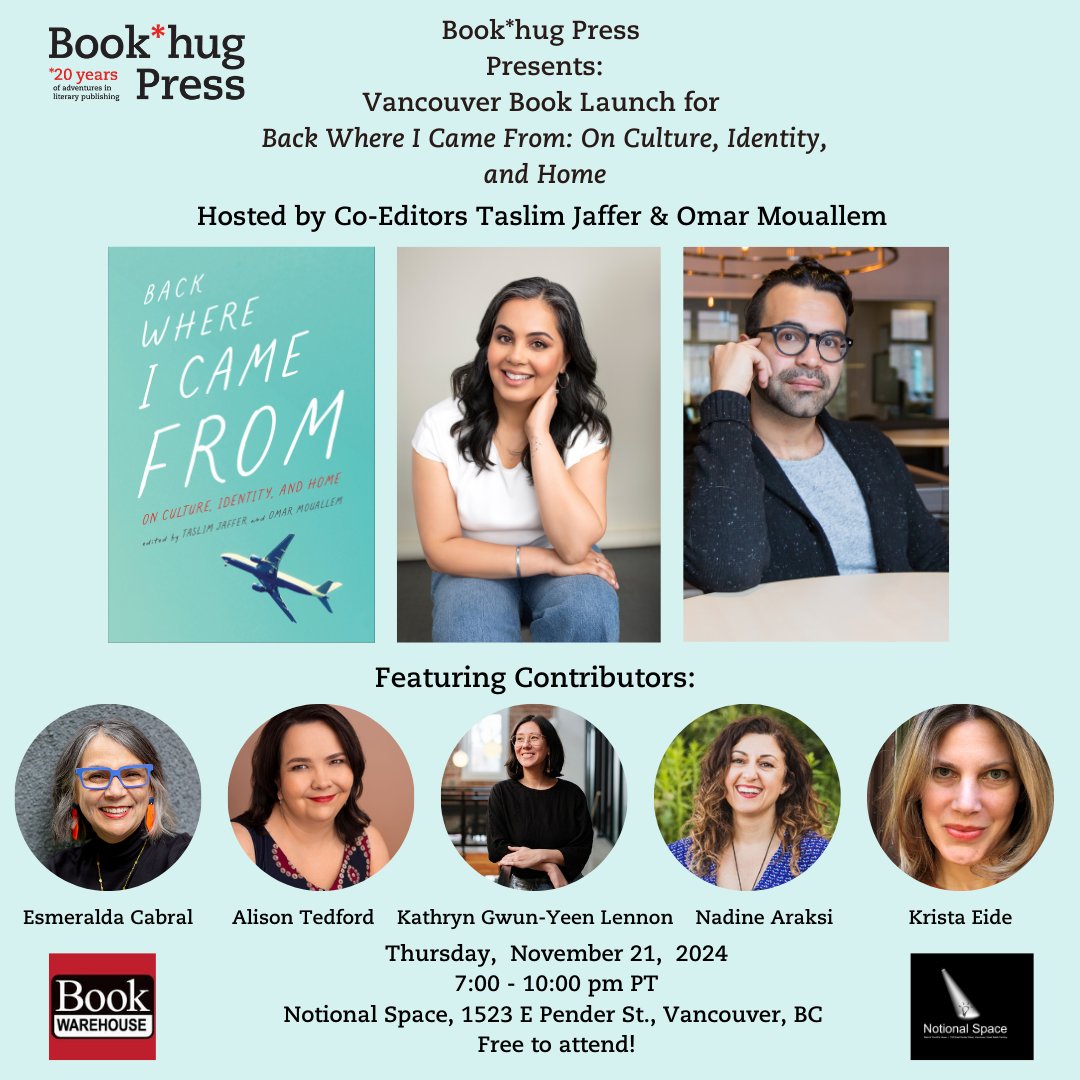 We're excited to be the bookseller at the Vancouver launch of Back Where I Came From: On Culture, Identity, and Home, edited by Taslim Jaffer and Omar Mouallem at Notional Space on November 21st! See you there!