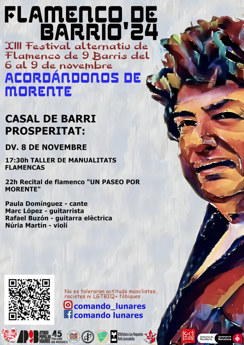 CasalBProspe's tweet photo. 🎸 #Concert: Un paseo por #Morente
🗓️ Dv. 8 de novembre (22 h)
👏🏽 Recital flamenc amb Paula Domínguez (cant), Marc López (guitarra), Rafael Buzón (guitarra elèctrica) i Núria Martín (violí)
💃🏽 En el marc del XIII #FlamencoDeBarrio
🎟️ Entrada lliure fins a completar aforament https://t.co/ZquYn4Ndrf