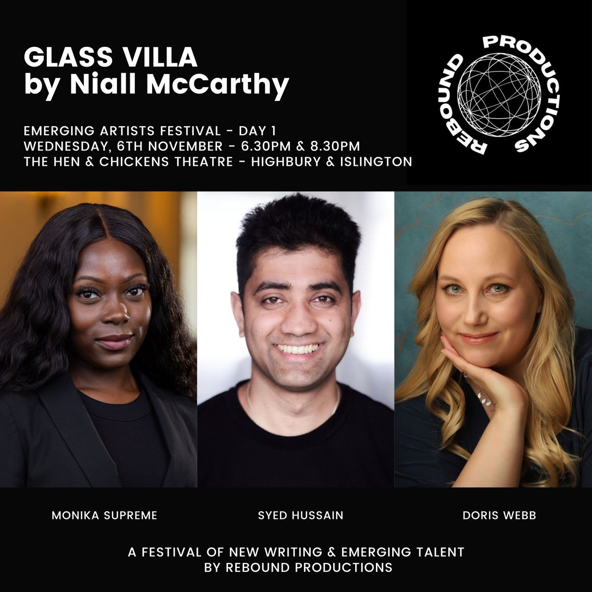 Rebound Productions (@reboundprods) on Twitter photo GLASS VILLA by Niall McCarthy will be staged as part of our EMERGING ARTISTS FESTIVAL next week <a href="/TheHenChickens/">The Hen and Chickens Theatre</a>
๐๏ธ6th November
๐6:30pm & 8:30pm
๐๏ธ unrestrictedview.co.uk/47539-2/
More info & how to join us: reboundproductions.com/showcase-course GLASS VILLA by Niall McCarthy will be staged as part of our EMERGING ARTISTS FESTIVAL next week <a href="/TheHenChickens/">The Hen and Chickens Theatre</a>
๐๏ธ6th November
๐6:30pm & 8:30pm
๐๏ธ unrestrictedview.co.uk/47539-2/
More info & how to join us: reboundproductions.com/showcase-course