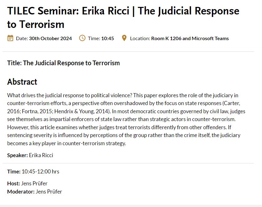 TILEC (@tilec1) on Twitter photo Have you ever wondered what the Judicial Response to Terrorism is? What drives judicial response to political violence?
Join us to find out!
Erika Ricci (<a href="/ERIKARICCI9/">Erika Ricci</a>) will present her work in #TILECSeminar on Wednesday, the 30th of October.
🧵:tilburguniversity.edu/research/insti… Have you ever wondered what the Judicial Response to Terrorism is? What drives judicial response to political violence?
Join us to find out!
Erika Ricci (<a href="/ERIKARICCI9/">Erika Ricci</a>) will present her work in #TILECSeminar on Wednesday, the 30th of October.
🧵:tilburguniversity.edu/research/insti…
