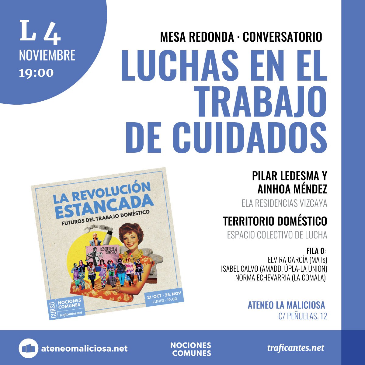 NocionesComunes's tweet photo. 📅 Lunes 4 de noviembre 
⏰ 19.00h
📍 @AteneoMaliciosa
🤲 Acceso libre

CONVERSATORIO

🔥Sobre la importancias de revalorizar y reconocer los cuidados 
👊 Luchas sindicales para futuro para todas

Más info: https://t.co/TPUFSNKjq1

#DiaInternacionaldelosCuidadosyelApoyo https://t.co/AgAVQ5JKaK