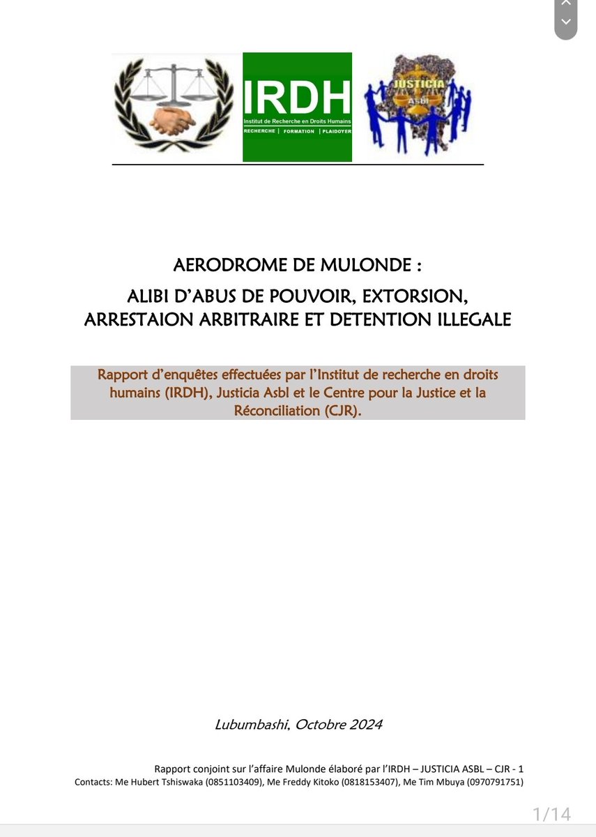 SimaroNgongoMba's tweet photo. MENSONGE D’ÉTAT AUTOUR DE L’#AERODROME DE #MULONDE :
ALIBI D’ABUS DE POUVOIR, EXTORSION, ARRESTAION ARBITRAIRE ET DETENTION ILLEGALE, CONCLUT LE RAPPORT D’ENQUÊTES EFFECTUÉES PAR L’INSTITUT DE RECHERCHE EN DROITS HUMAINS (#IRDH). TSHISEKEDI CHERCHE DES POUX SUR LA TÊTE DE MOÏSE @KATUMBI.
- Le Rapport d’enquêtes effectuées par l’Institut de recherche en droits humains (IRDH), Justicia Asbl et le Centre pour la Justice et la Réconciliation (CJR), révèle que la famille et les avocats de M. KAFUTSHI (TSHETSHE) se plaignent de son arrestation, au Village MULONDE, par les services de renseignement militaire (RensMil) et sa détention à l’Agence nationale de renseignement (ANR) de Lubumbashi. Depuis le 02 octobre 2024, M. KAFUTSHI ne reçoit pas de visite ni de sa femme, ni de ses avocats. De même qu’il n’est pas déféré devant son juge naturel, compétent à connaître les faits et recevoir ses moyens de défense.
- Devant cet état de choses, la famille de la victime a recouru à l’Institut de recherche en droits humains (IRDH), JUSTICIA Asbl et le Centre pour la Justice et la Réconciliation (CJR), trois organisations non gouvernementales de défense des droits humains (ONGDH) basées à Lubumbashi, afin de répondre aux questions sur le pourquoi de l’arrestation de M. KAFUTSHI avec interdiction de visites et la violation des droits constitutionnels par les Renseignements militaires et l’ANR, chargés de la sécurisation du territoire, des personnes et de leurs biens.
- Il serait arrêté en flagrance, en train de diriger des travaux de « construction » d’un « aérodrome clandestin », dans la concession de MOÏSE KATUMBI CHAPWE, son patron, à MULONDE, une contrée à la frontière avec la Zambie. La route qui mène à MULONDE est extrêmement éprouvante. Hormis les 150 kilomètres asphaltés, entre Lubumbashi et Kasomeno, le reste de la route en terre, est fortement accidentée. Particulièrement, les 130 kilomètres entre KILWA et MULONDE, est entrecoupé des ravins.
- Après enquêtes, le rapport a démontré que l’arrestation de M. KAFUTSHI par les services de renseignement militaire (RensMil) est arbitraire, sa détention au cachot de l’ANR est illégale, le refus des visites de sa femme et de ses avocats est un abus du pouvoir, la rétention et l’usage abusif du véhicule de MR KATUMBI est une extorsion. Les trois ONG estiment que le Droit ne conforte pas l’accusation de complot d’atteinte contre la sûreté de l’Etat, portée contre M KAFUTSHI et éventuellement, contre M. KATUMBI.
« TSHISEKEDI ACCUMULE DES INSOMNIES SUITE À L’EXIL FORCÉ DE KABILA ET KATUMBI PENDANT QUE CORNEILLE NANGAA PROGRESSE »