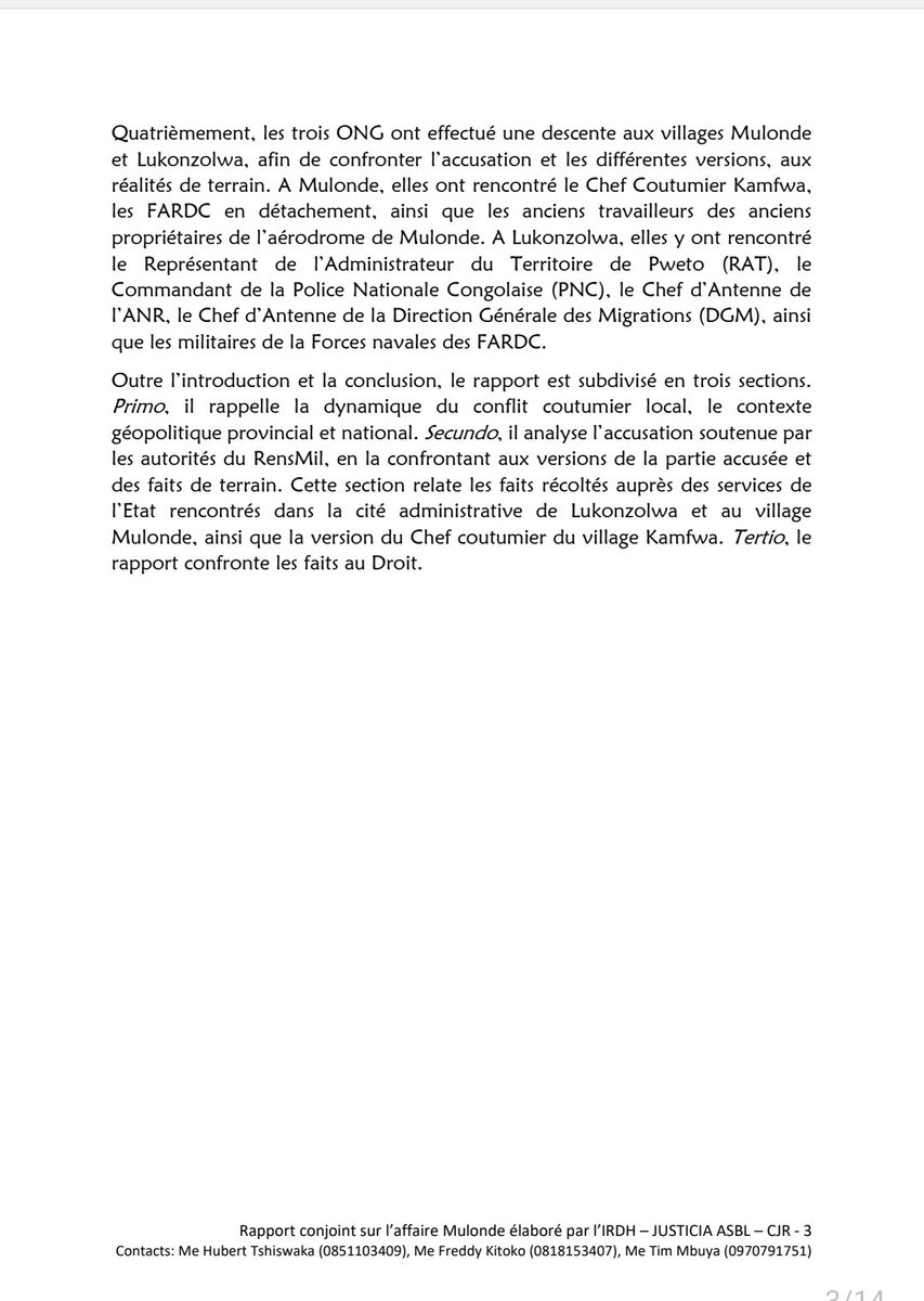 SimaroNgongoMba's tweet photo. MENSONGE D’ÉTAT AUTOUR DE L’#AERODROME DE #MULONDE :
ALIBI D’ABUS DE POUVOIR, EXTORSION, ARRESTAION ARBITRAIRE ET DETENTION ILLEGALE, CONCLUT LE RAPPORT D’ENQUÊTES EFFECTUÉES PAR L’INSTITUT DE RECHERCHE EN DROITS HUMAINS (#IRDH). TSHISEKEDI CHERCHE DES POUX SUR LA TÊTE DE MOÏSE @KATUMBI.
- Le Rapport d’enquêtes effectuées par l’Institut de recherche en droits humains (IRDH), Justicia Asbl et le Centre pour la Justice et la Réconciliation (CJR), révèle que la famille et les avocats de M. KAFUTSHI (TSHETSHE) se plaignent de son arrestation, au Village MULONDE, par les services de renseignement militaire (RensMil) et sa détention à l’Agence nationale de renseignement (ANR) de Lubumbashi. Depuis le 02 octobre 2024, M. KAFUTSHI ne reçoit pas de visite ni de sa femme, ni de ses avocats. De même qu’il n’est pas déféré devant son juge naturel, compétent à connaître les faits et recevoir ses moyens de défense.
- Devant cet état de choses, la famille de la victime a recouru à l’Institut de recherche en droits humains (IRDH), JUSTICIA Asbl et le Centre pour la Justice et la Réconciliation (CJR), trois organisations non gouvernementales de défense des droits humains (ONGDH) basées à Lubumbashi, afin de répondre aux questions sur le pourquoi de l’arrestation de M. KAFUTSHI avec interdiction de visites et la violation des droits constitutionnels par les Renseignements militaires et l’ANR, chargés de la sécurisation du territoire, des personnes et de leurs biens.
- Il serait arrêté en flagrance, en train de diriger des travaux de « construction » d’un « aérodrome clandestin », dans la concession de MOÏSE KATUMBI CHAPWE, son patron, à MULONDE, une contrée à la frontière avec la Zambie. La route qui mène à MULONDE est extrêmement éprouvante. Hormis les 150 kilomètres asphaltés, entre Lubumbashi et Kasomeno, le reste de la route en terre, est fortement accidentée. Particulièrement, les 130 kilomètres entre KILWA et MULONDE, est entrecoupé des ravins.
- Après enquêtes, le rapport a démontré que l’arrestation de M. KAFUTSHI par les services de renseignement militaire (RensMil) est arbitraire, sa détention au cachot de l’ANR est illégale, le refus des visites de sa femme et de ses avocats est un abus du pouvoir, la rétention et l’usage abusif du véhicule de MR KATUMBI est une extorsion. Les trois ONG estiment que le Droit ne conforte pas l’accusation de complot d’atteinte contre la sûreté de l’Etat, portée contre M KAFUTSHI et éventuellement, contre M. KATUMBI.
« TSHISEKEDI ACCUMULE DES INSOMNIES SUITE À L’EXIL FORCÉ DE KABILA ET KATUMBI PENDANT QUE CORNEILLE NANGAA PROGRESSE »
