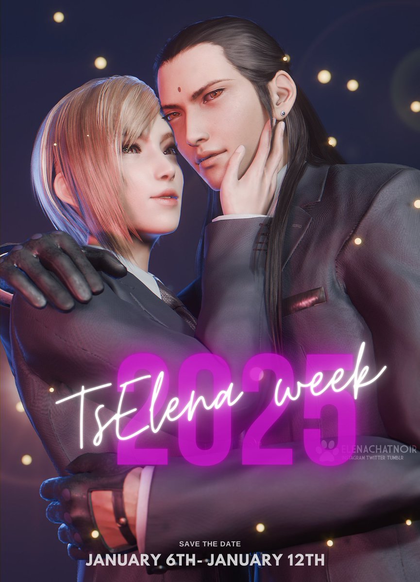 Are you ready for TsElena week 2025? 💜✨️ For our fourth year, we'll celebrate from January 6th to January 12th, save the date and check our profile, the prompts will be revealed soon ✨️