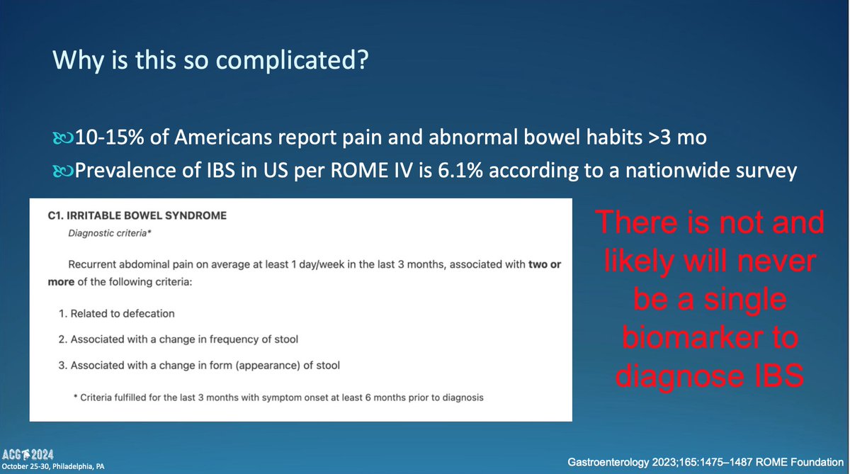 We ought to reconcile ourselves with this hard yet inconvenient truth: There is not and likely will never be a single biomarker for #IBS.

as per <a href="/Lavanyamd/">Lavanya Viswanathan MD, MS, FACG, FACP</a> at #ACG2024 <a href="/AmCollegeGastro/">ACG</a> 
#GITwitter