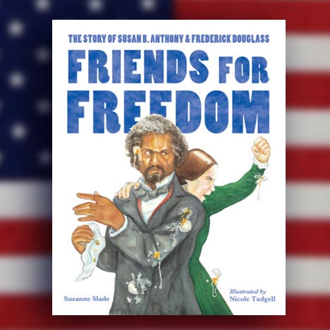 Suzanne Slade | Children's Book Author (@authorsslade) on Twitter photo #Vote one week from today!
#SusanBAnthony and #FrederickDouglas were longtime friends who worked hard for #VotingRights. Learn more in FRIENDS FOR FREEDOM.
#nonfiction #kidlit <a href="/charlesbridge/">Charlesbridge</a> #election #Vote one week from today!
#SusanBAnthony and #FrederickDouglas were longtime friends who worked hard for #VotingRights. Learn more in FRIENDS FOR FREEDOM.
#nonfiction #kidlit <a href="/charlesbridge/">Charlesbridge</a> #election