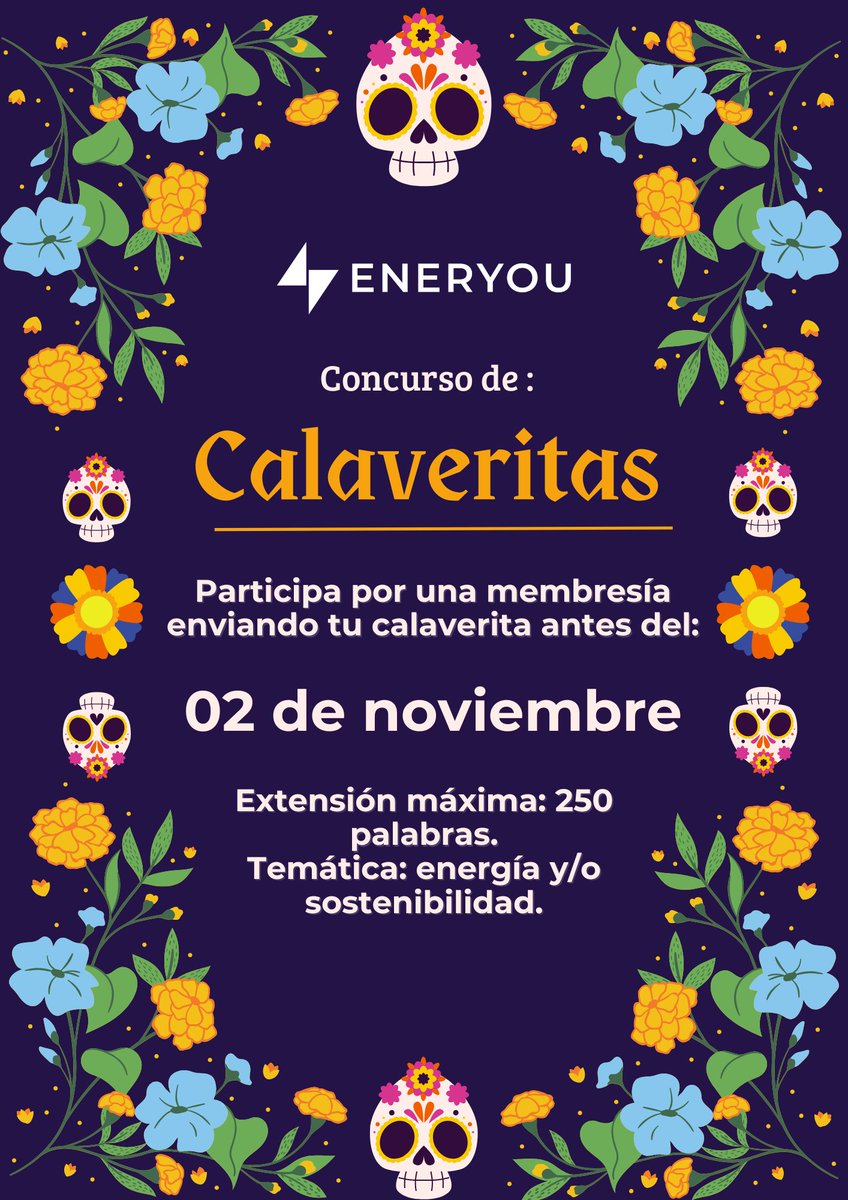 eneryou's tweet photo. Participa por una membresía ENERYOU enviando tu calaverita antes del 2 de Noviembre. 

El ganador se anunciará el día 4 de noviembre mediante nuestras redes sociales. 

Envía tu calaverita a hola@eneryou.org incluyendo la palabra “Calaverita” en el asunto. 

¡No te lo pierdas! 🏵️ https://t.co/5jDEtoFQiO