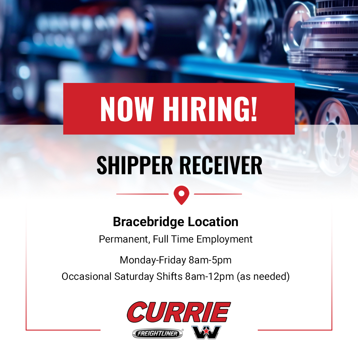 Now Hiring: We're looking for a highly motivated Shipper Receiver for full-time #jobs at our #Bracebridge #Ontario location. Learn more and apply to #work with us at currietruckcentre.com/join-the-team/