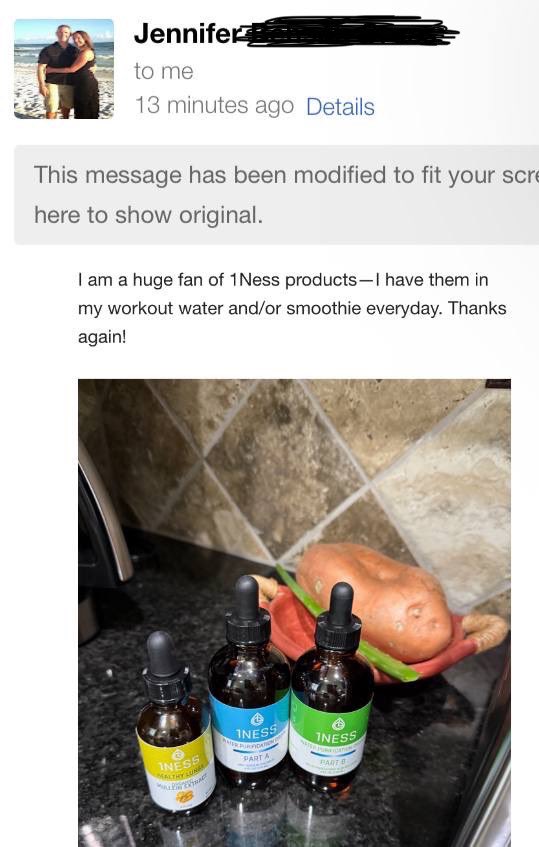 1nessProducts's tweet image. Grateful for our amazing community! Hearing how 1Ness products become part of your daily routine is what drives us forward. Thank you, Jennifer, for sharing the love—keeping you energized and empowered is our mission! #1Ness #WellnessJourney #GratefulCommunity