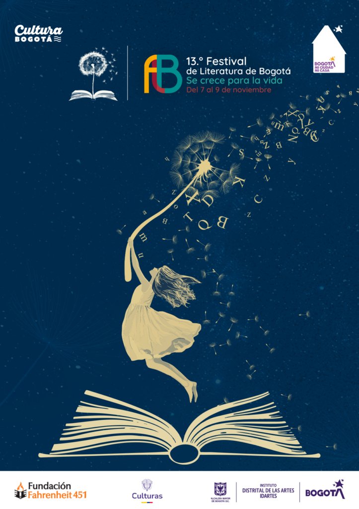 javierosu451's tweet photo. Este es el programa del Festival de Literatura de Bogotá #FLB organizado por @Fund451 con apoyo de @idartes @mincultura. En esta versión abordaremos la relación entre literatura y discapacidad. El lema: "Se crece para la vida". El logo: el diente de león. https://t.co/x30c5IhpCr https://t.co/VCKSRkjmLc