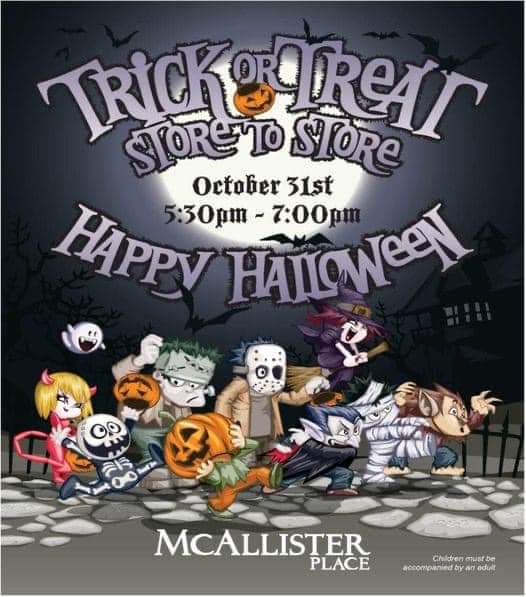 Trick or Treat store to store <a href="/McAllisterPlace/">McAllister Place</a> Thursday, Oct 31st 5-30pm - 7pm! #Halloween