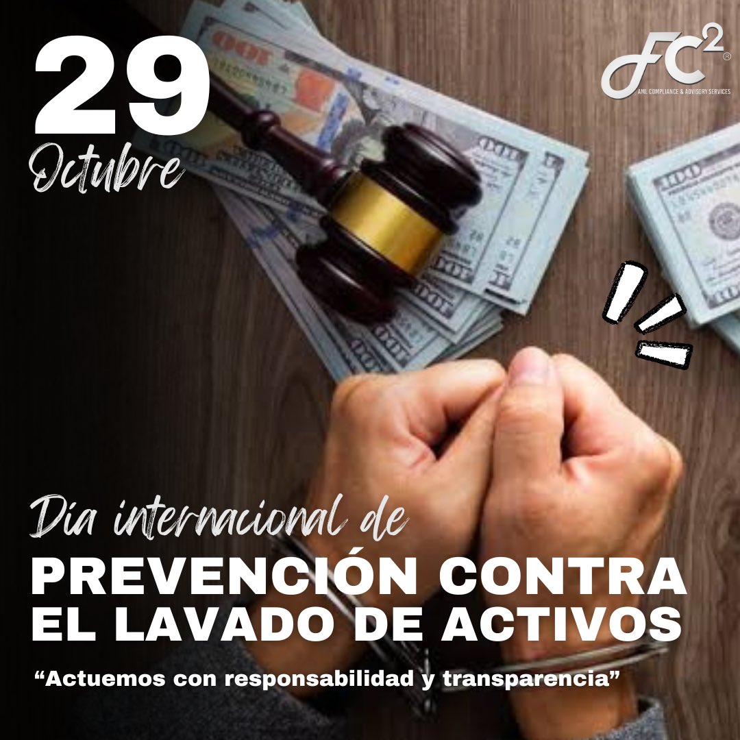 fc2cc's tweet image. En FC2 - AML Compliance &amp;amp; Advisory Services conmemoramos el Día Internacional de la Prevención del Lavado de Activos, reafirmando nuestro compromiso con una cultura sólida de cumplimiento. 🌍🔍

#FC2 #LavadoDeActivos #29octubre