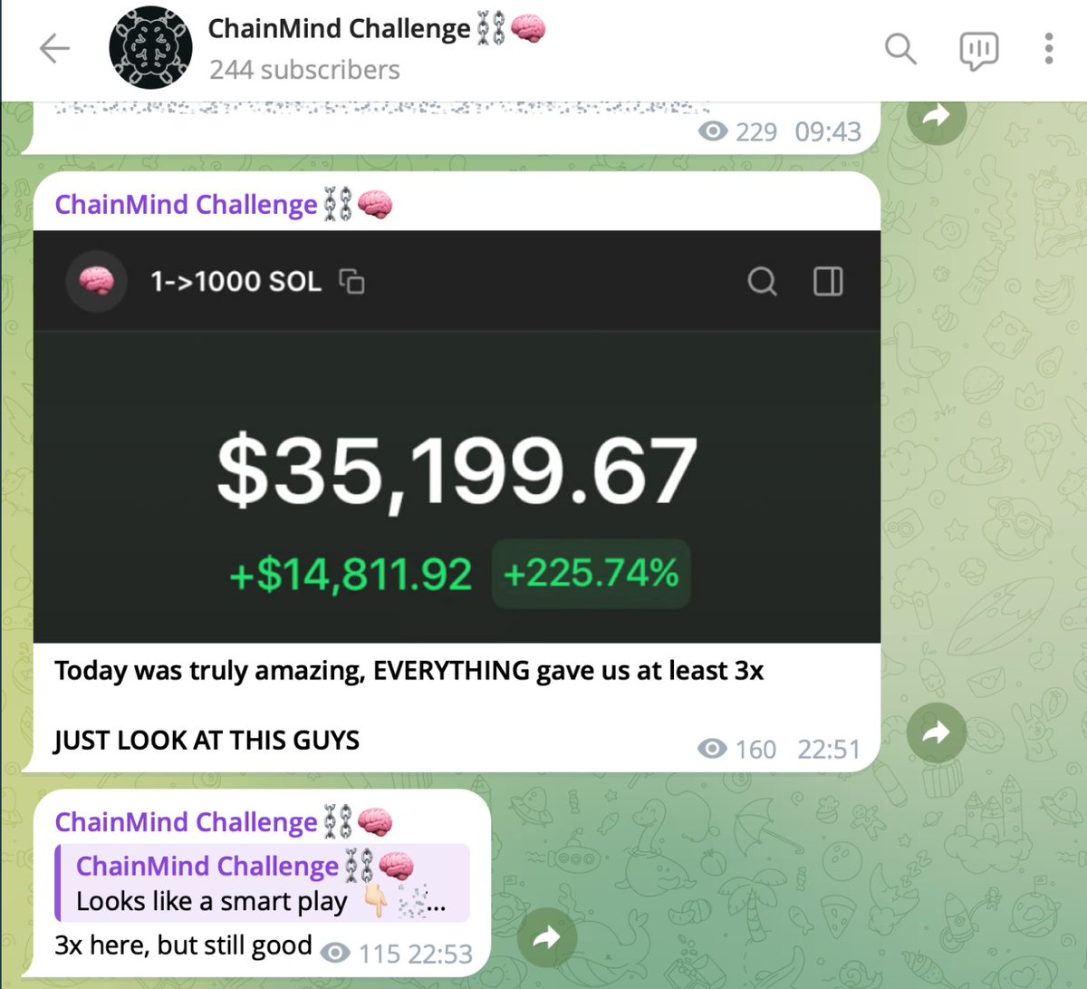 0xChainMind's tweet image. Day 4 of my 1 to 1000 $SOL challenge

200 $SOL from 1000 is completed for now

Followers in my private TG made 50-70x profit in 4 days

Want to be one of them?

Will add 100-200 more ppl who like, rt, and reply to this post

(must be following)
