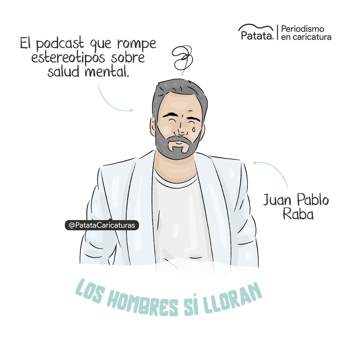 PATATAdibujo's tweet photo. 🧠✨ Los hombre sí lloran, el podcast de Juan Pablo Raba.
🧵 https://t.co/bS0n5bF2RQ