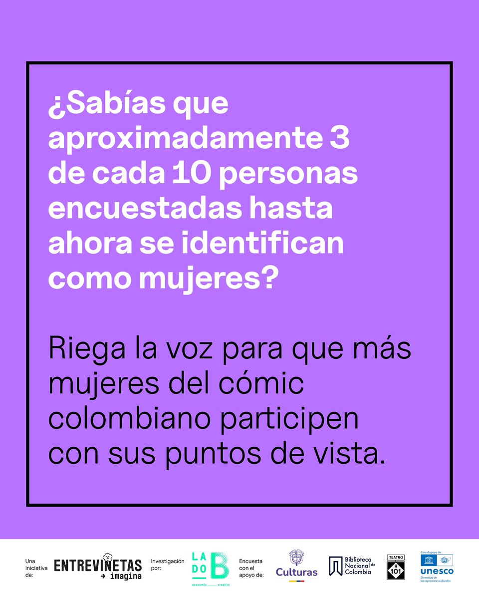 entrevinetas's tweet photo. 📣 Si eres creadora, editora, gestora, librera o una mujer que trabaja por, para y con el cómic en Colombia, participa en la Encuesta de Caracterización de Agentes Culturales del Cómic en Colombia.

🙌  Entre más voces tengamos, mejor. Participa: https://t.co/hCjPKGky7W 👈 https://t.co/xWDvkj4vTD
