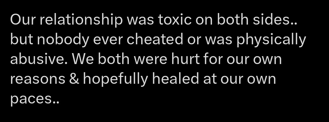 moodyves's tweet photo. this is something abusers use to excuse their abuse btw. mental verbal and emotional abuse is still abuse. im sorry but the man who broke up with her the day before she had to move back to take care of her father who had cancer gets zero sympathy from me. https://t.co/8WRq1wpkhY