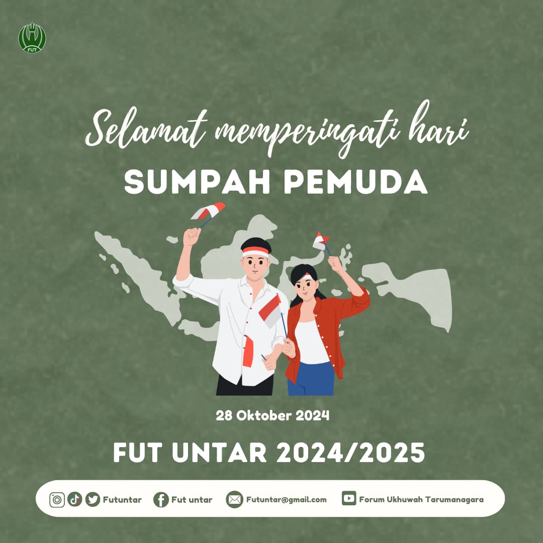 [BPH/I FUT PERIODE 2024/2025]

Bismillahirrahmanirrahim

Assalamualaikum Wr. Wb.

"Selamat Hari Sumpah Pemuda! Hari ini, kita merayakan momen penting dalam sejarah Indonesia ketika para pemuda dari berbagai suku, agama, dan latar belakang berkumpul dan bersatu untuk mengikrarkan