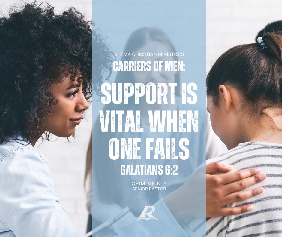 rhemacanada's tweet image. CARRIERS OF MEN
SUPPORT IS VITAL WHEN ONE FAILS

"Bear ye one another's burdens, and so fulfil the law of Christ." Galatians 6:2

#Support #Vital #RhemaChristianMinistries