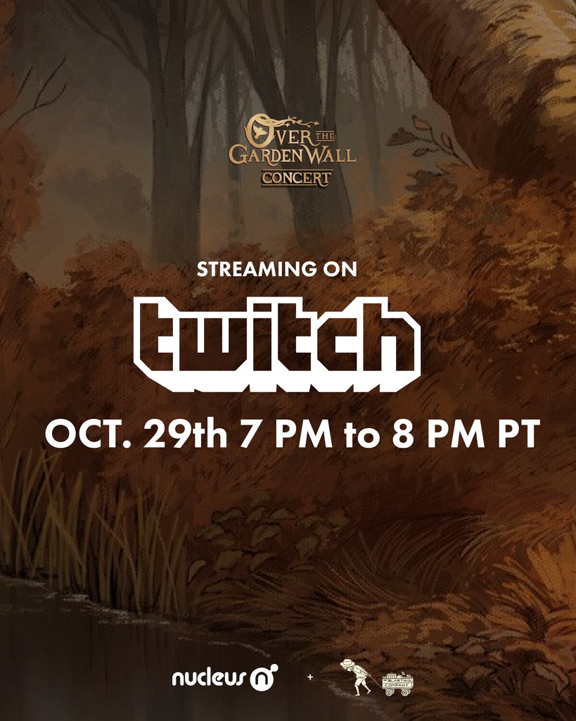 🐸🎩Gallery Nucleus will be livestreaming the Over the Garden Wall Concert with Patrick McHale &amp; The Blasting Company for everyone to listen along to on our twitch (for free!).

🔗 twitch.tv/gallerynucleus/

#OverTheGardenWall #GalleryNucleus #cultclassic #otgw #twitchstream
