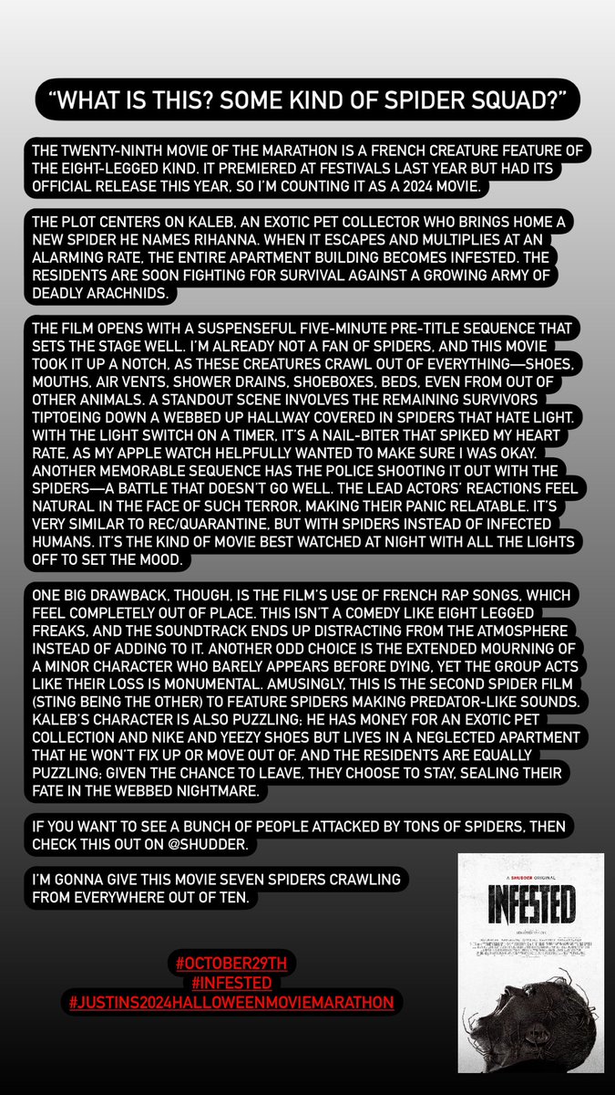 JustinDGriff's tweet image. The twenty-ninth movie of the marathon is a French creature feature of the eight-legged kind. It premiered at festivals last year but had its official release via @Shudder this year, so I’m counting it as a 2024 movie.

#October29th
#Infested
#Justins2024HalloweenMovieMarathon