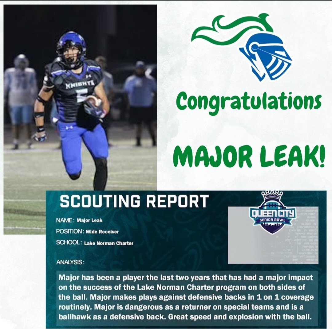 LNCAthletics (@lncathletics) on Twitter photo Congratulations, Major Leak, on being named to the Queen City Senior Bowl roster! Let's go! <a href="/LNCFootball/">Knights Football</a> Congratulations, Major Leak, on being named to the Queen City Senior Bowl roster! Let's go! <a href="/LNCFootball/">Knights Football</a>