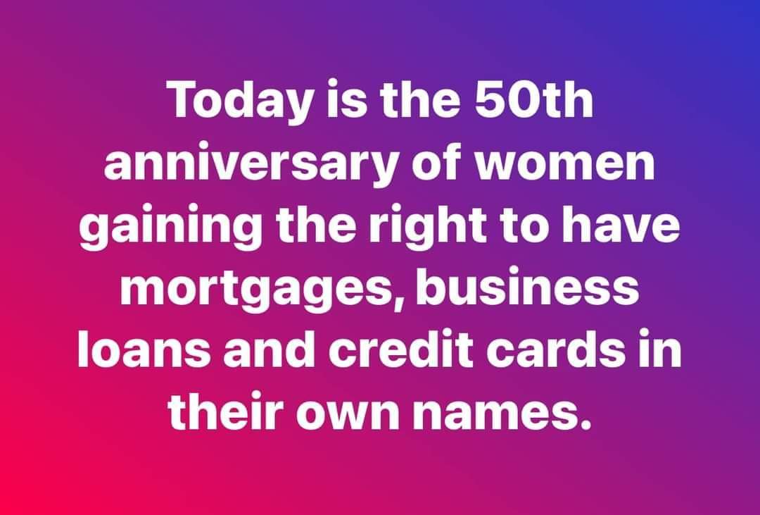 50 years. That's it. Look how far we've come. 

I'm never more reminded of this fact when dealing with literally anyone about my building and they're like "oh, YOU own this?" 🙄

Less than 5% of women own commercial real estate in the US, even though single women now 2.71 million