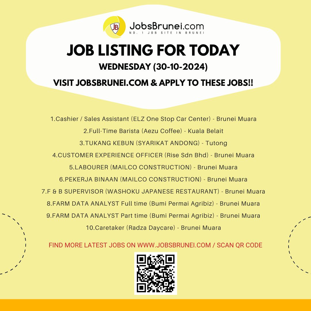 JobsBrunei's tweet photo. Latest jobs available on our job site, posted today. Visit https://t.co/7PJ3NFca1s to view more newly posted jobs.For more latest jobs, visit the link on our bio or scan QR Code https://t.co/21VqPalMni