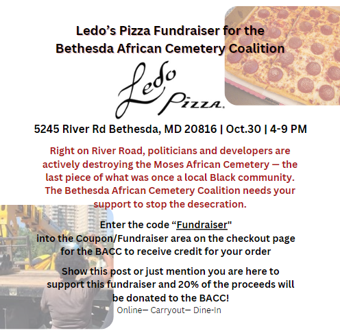 Local DC/Bethesda friends: chance to support some really important <a href="/BethAfrCemetery/">Bethesda African Cemetery Coalition</a>  work via <a href="/LedoPizza/">Ledo Pizza</a>