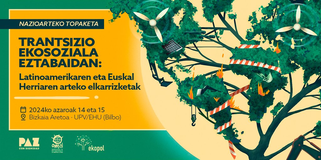 "Trantsizio ekosoziala eztabaidagai: Latinoamerikaren eta Euskal Herriaren arteko elkarrizketak" nazioarteko topaketa.

📅Azaroak 14 eta 15. Bizkaia Aretoan

Egitarau osoa ezagutu nahi?
Gure hizlariak ezagutu nahi?
Izena nola eman jakin nahi duzu? 

➡️➡️➡️bit.ly/4fog60o