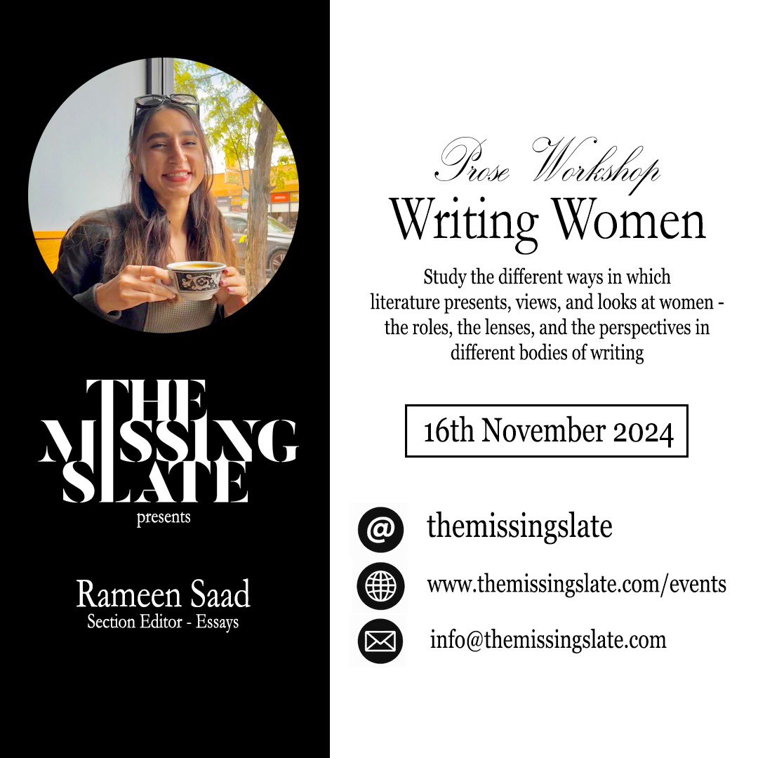 We are stoked to open applications for our Fall Workshop 2024 – “Writing Women” by Rameen Saad. Explore how women are written about and the beginning of writing women on the 16th of November 2024! 

Register at: info@themissingslate.com