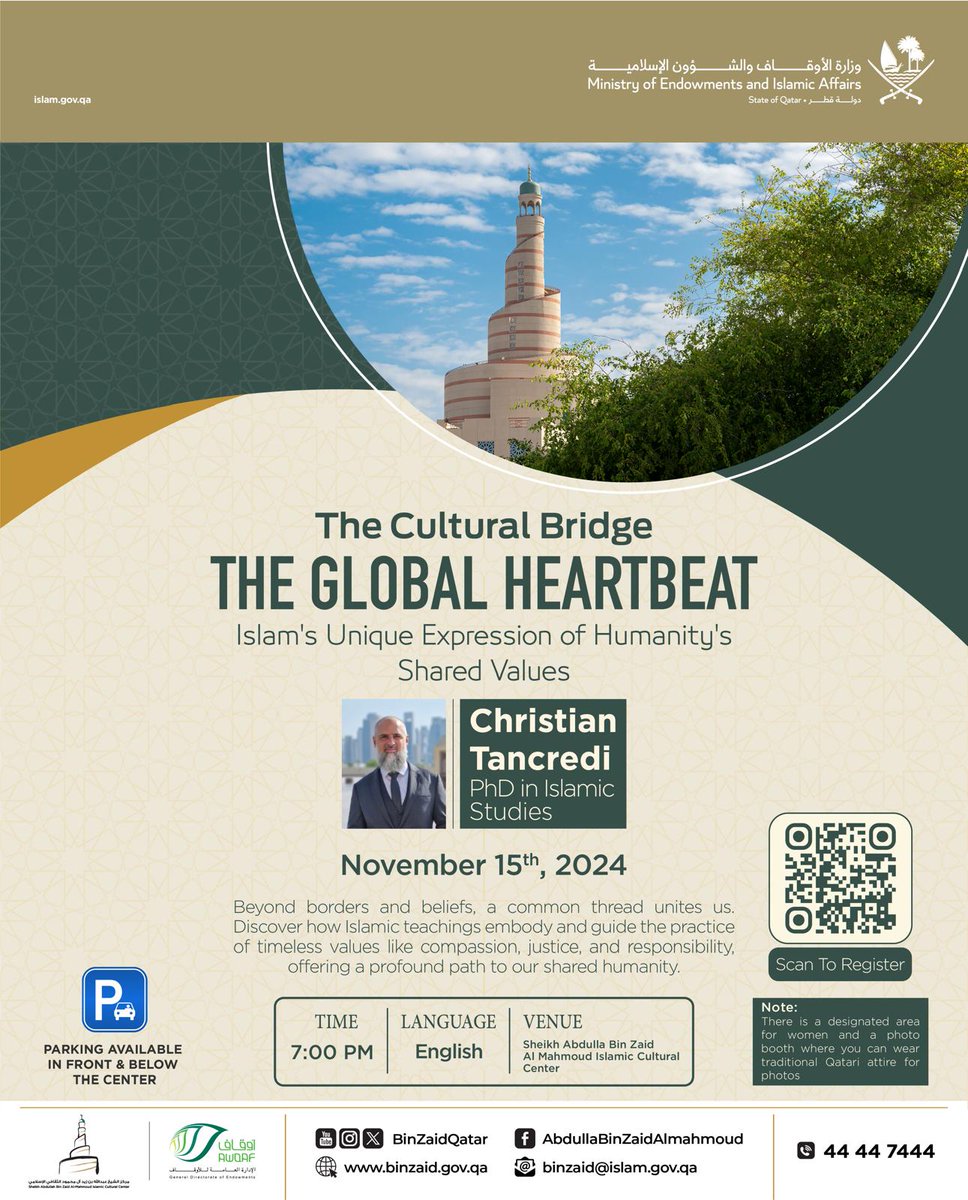 BinZaidQatar's tweet image. The Global Heartbeat 🌐 | Nov15
Join Dr. Christian Tancredi to explore how Islamic values of compassion, justice, and responsibility unite humanity. 🕖 7 PM at Sheikh Abdulla Bin Zaid Al Mahmoud Islamic Cultural Center. Register in our bio!
#TheGlobalHeartbeat #DohaEvents #Qatar