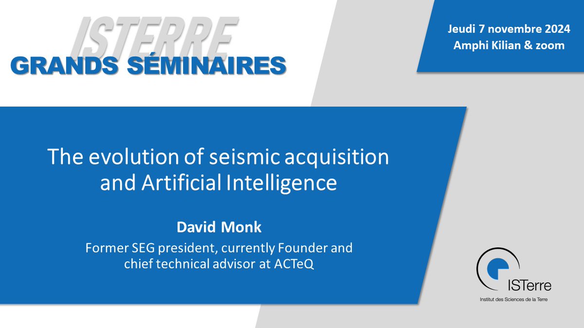 #GrandSéminaire
Jeudi 7 novembre aura lieu le prochain Grand Séminaire du laboratoire ISTerre qui mettra à l'honneur David Monk, ancien président de la #SEG et fondateur et conseiller technique en chef d'#ACTeQ.
Plus d'infos sur le site d'ISTerre ▶ isterre.fr/french/recherc…
