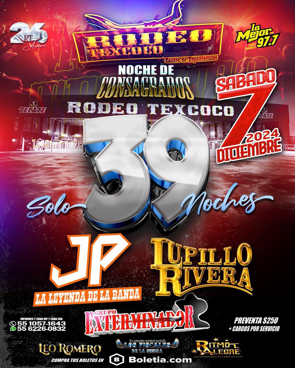 🥃🥃NOCHE DE CONSAGRADOS🥃🥃
“La leyenda de la banda” <a href="/Julio_Preciado_/">Julio_Preciado_</a> 
“El Toro del Corrido” <a href="/lupilloeltoro/">LUPILLO RIVERA</a> 
“Los más perrones” <a href="/gpoexterminador/">Grupo Exterminador</a> 
#rodeotexcoco los #1 presentan …

‼️FALTAN 39 NOCHES‼️
⬇️BOLETOS⬇️
…preciado-en-rodeo-texcoco.boletia.com