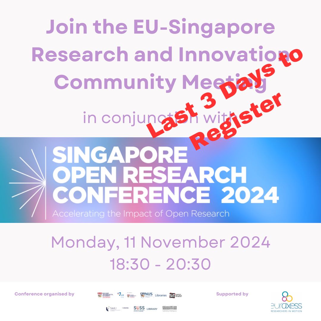EuraxessASEAN's tweet photo. Reminder: Only 3️⃣ , 2️⃣, 1️⃣ days register for the EU-Singapore Research and Innovation Community Meeting on “Open Science”.

✏ Register here by 1 November: https://t.co/ycuPQ3Pwk9

#HorizonEurope #researchcooperation https://t.co/lEICOy5jqm
