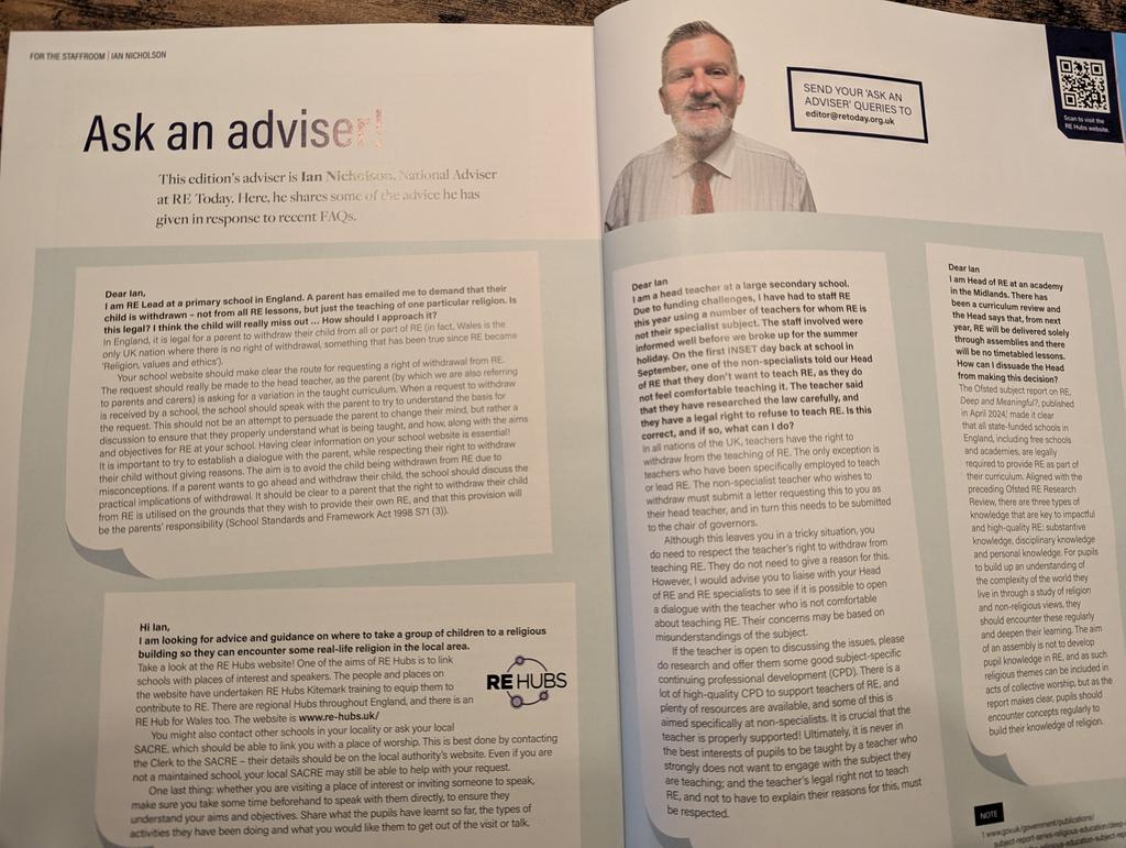Another reason to become a member of <a href="/NATREupdate/">NATRE</a>. Love this new idea of asking an advisor. You can email your questions at editor@retoday.org.uk. Ian Nicholson answers questions on the curriculum, funding, visits to places of worship and withdrawal from RE. <a href="/RE_Hubs/">RE Hubs</a>
