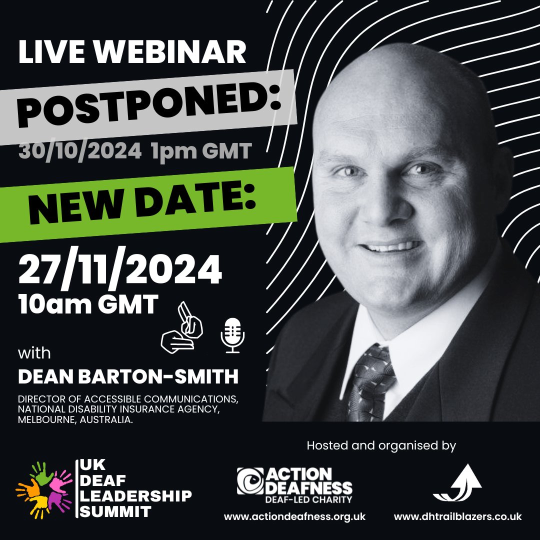 ActionDeafness's tweet image. 🌟Update: #UKDeafLeadershipSummit Webinar with Dean Barton-Smith🌟
Due to unforeseen circumstances, interview originally scheduled 30th Oct with Dean has been postponed
New date:📅 Wed 27th Nov🕙10am GMT📍 Zoom
Register now
@TrailblazersDh @DeanDeca
#InterviewUpdate #GetWellSoon