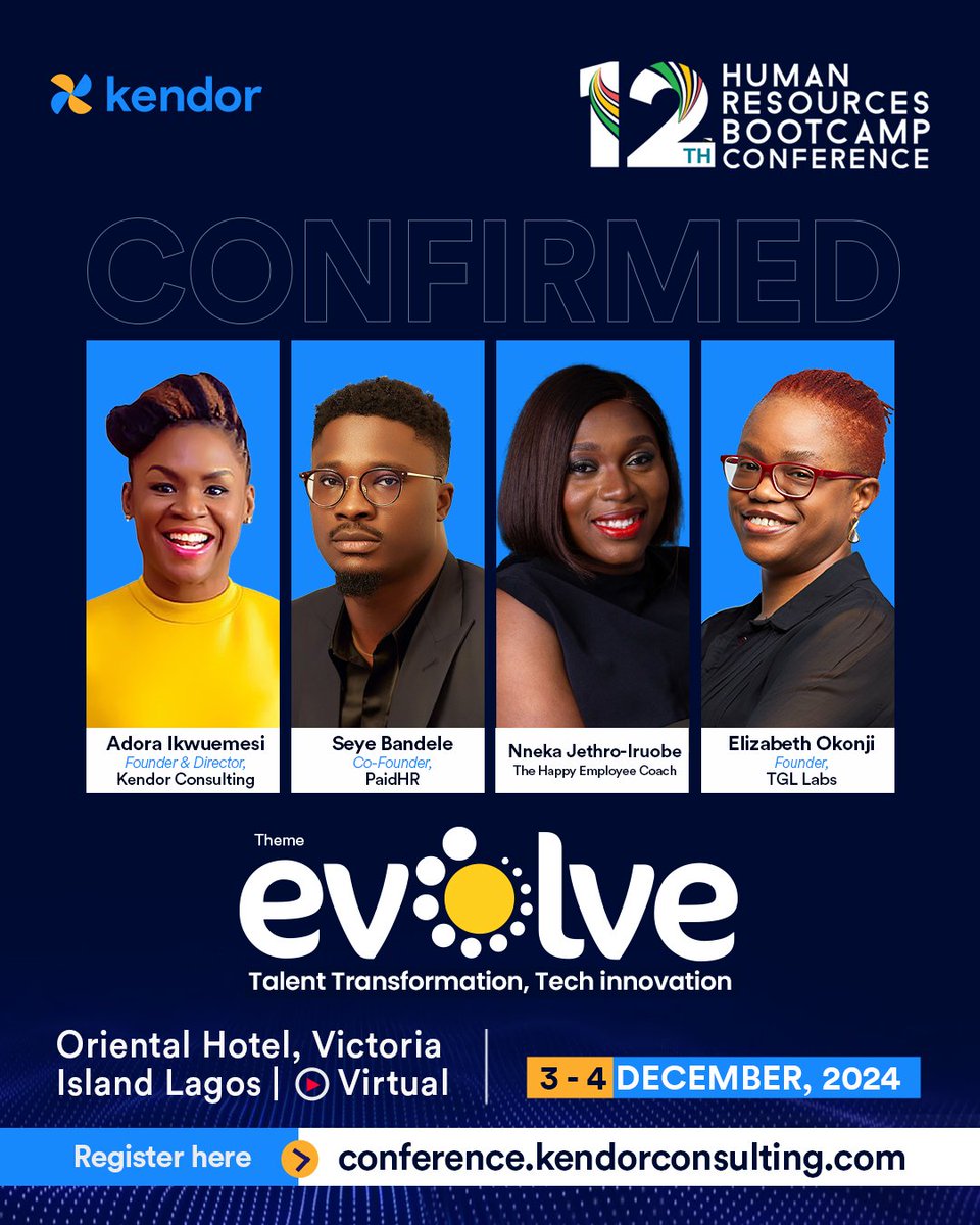 HRNigeria's tweet image. Meet our first stellar lineup of speakers.

#Evolve2024 #HRBC2024 #HRBootcampConference
